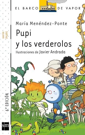 PUPI Y LOS VERDEROLOS | 9788467554311 | MENENDEZ-PONTE CRUZAT, MARIA