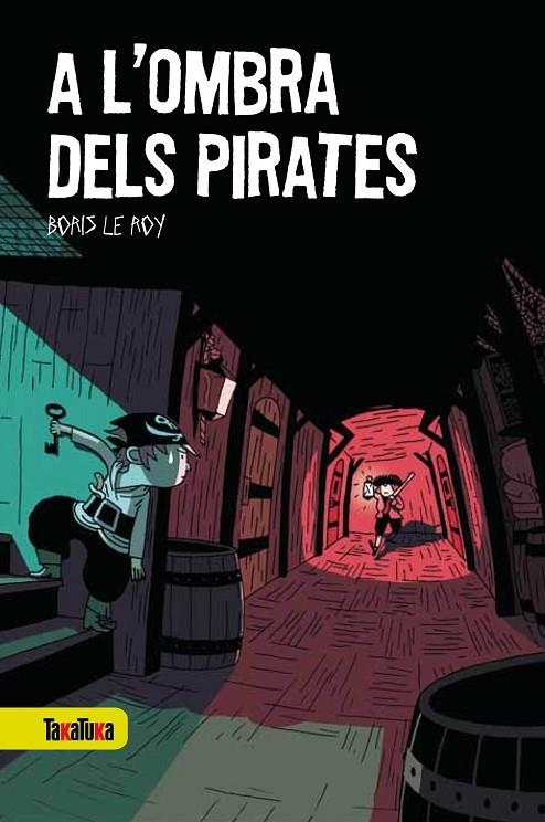 A L'OMBRA DELS PIRATES | 9788492696659 | ROY, BORIS LE / ADAM, BENJAMIN