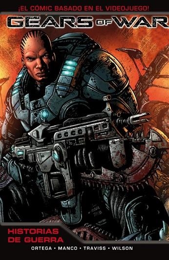 GEARS OF WAR 3 HISTORIAS DE GUERRA | 9788498859300 | ORTEGA/ TRAVISS/ MANCO/ WILSON/ GOPEZ/ MHAN