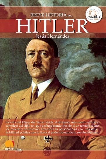 BREVE HISTORIA DE HITLER | 9788499673103 | HERNANDEZ, JESÚS