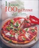 1 BASE 100 PIZZAS (LOVE FOOD) | 9781445466972 | VV AA