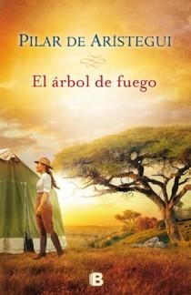 ARBOL DE FUEGO, EL | 9788466650038 | ARISTEGUI, PILAR DE
