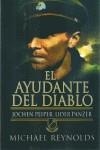 AYUDANTE DEL DIABLO JOCHEN PEIPER, LIDER PANZER | 9788492714384 | REYNOLDS, MICHAEL