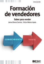 FORMACION DE VENDEDORES SABER PARA VENDER | 9788473568227 | RIVERA CAMINO, JAIME / MOLERO AYALA, VECTOR MANUEL