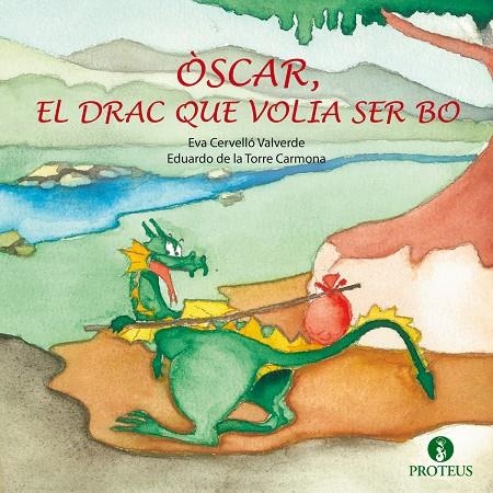 OSCAR EL DRAC QUE VOLIA SER BO | 9788415047834 | CERVELLO VALVERD, EVA / TORRE CARMONA, EDUA