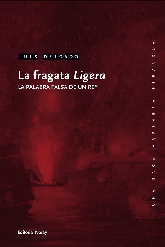 FRAGATA LIGERA, LA | 9788474862393 | DELGADO BAÑON, LUIS