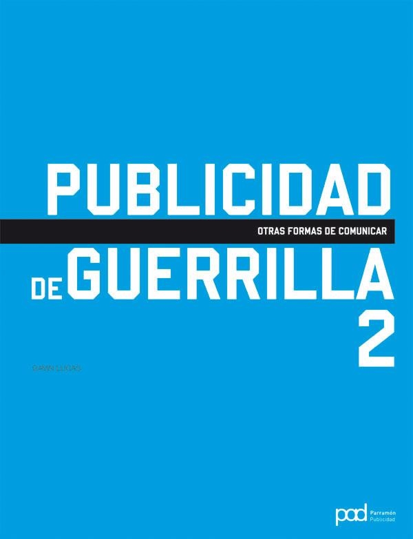 PUBLICIDAD DE GUERRILLA 2 | 9788434238251 | LUCAS, GAVIN