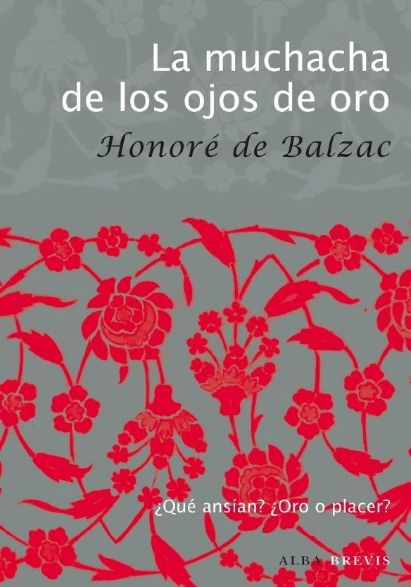 MUCHACHA DE LOS OJOS DE ORO, LA | 9788484287131 | BALZAC, HONORE DE