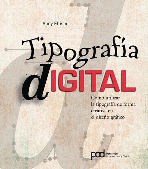 TIPOGRAFIA DIGITAL | 9788434234147 | ELLISON, ANDY