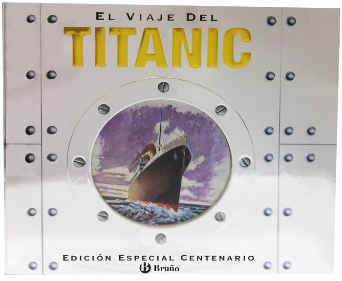 VIAJE DEL TITANIC CONTADO POR UN NIÑO, EL ED ESPECIAL CENTEN | 9788421687031 | CROSBIE, DUNCAN