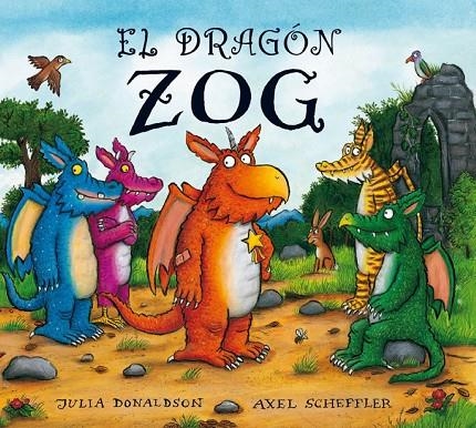 DRAGON ZOG, EL | 9788415426202 | DONALDSON, JULIA  / SHEFFLER, AXELIL.