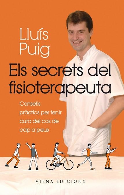 SECRETS DEL FISIOTERAPEUTA, ELS | 9788483306901 | PUIG, LLUIS