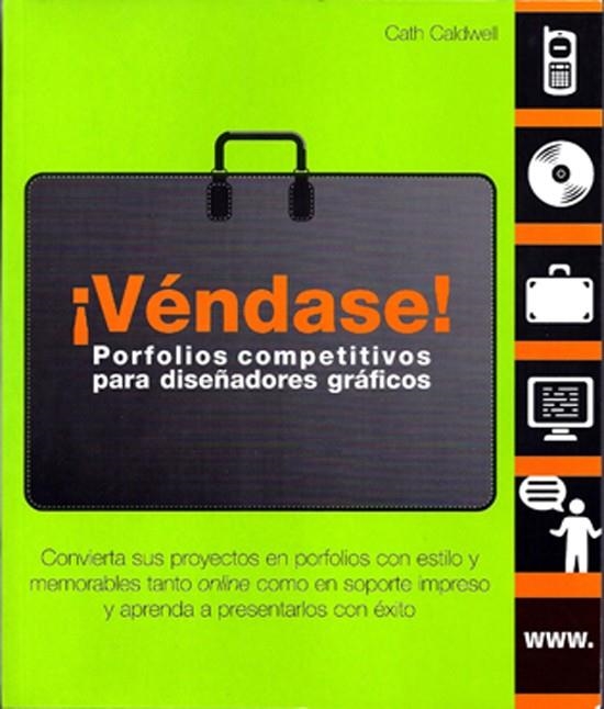 VENDASE PORFOLIOS COMPETITIVOS PARA DISEÑADORES GRÁFICOS | 9788415053033 | CALDWELL, CATH