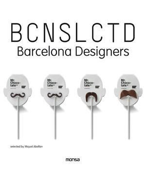 BCNSLCTD BARCELONA DESIGNERS | 9788415829096 | ABELLAN, MIQUEL
