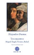 TRES MAESTROS | 9788496974937 | DUMAS, ALEJANDRO