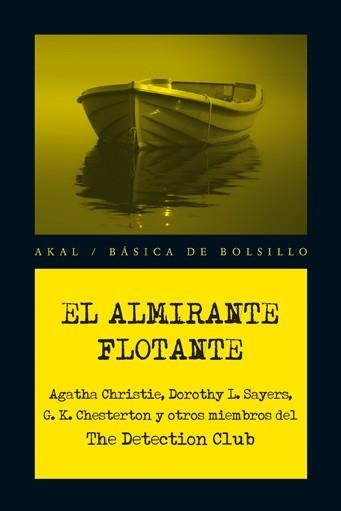 ALMIRANTE FLOTANTE, EL | 9788446035114 | CHRISTIE, AGATHA / SAYERS, DOROTHY ...