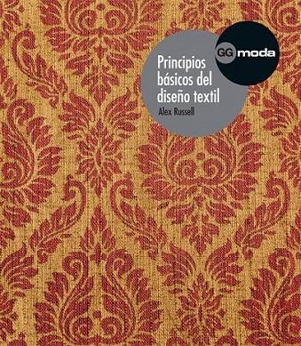 PRINCIPIOS BASICOS DEL DISEÑO TEXTIL | 9788425226403 | RUSSELL, ALEX / MAÑOSA MONCUNILL, FRANCESC