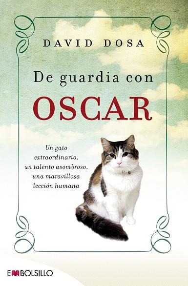 DE GUARDIA CON OSCAR | 9788415140313 | DOSA, DAVID