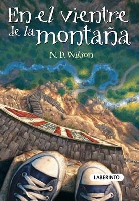 EN EL VIENTRE DE LA MONTAÑA | 9788484836605 | WILSON, NATHAN D.