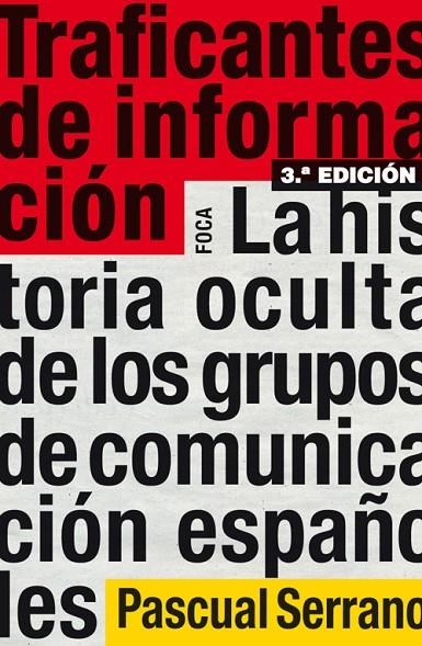 TRAFICANTES DE INFORMACION | 9788496797567 | SERRANO, PASCUAL