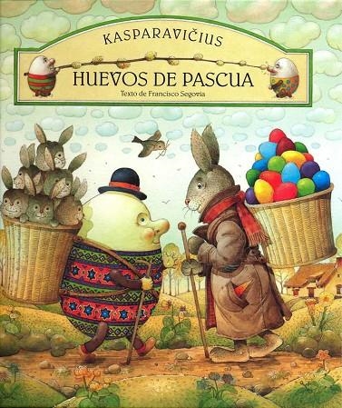 HUEVOS DE PASCUA | 9789681648664 | KASPARAVICIUS, KESTUTIS