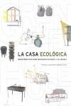 CASA ECOLOGICA, LA | 9788492463527 | MIRALLES, JORDI