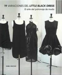 19 VARIACIONES DE LITTLE BLACK DRESS | 9788496805859 | SANCHEZ, ISABEL