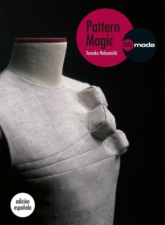 PATTERN MAGIC VOL.I | 9788425224386 | NAKAMICHI, TOMOKO