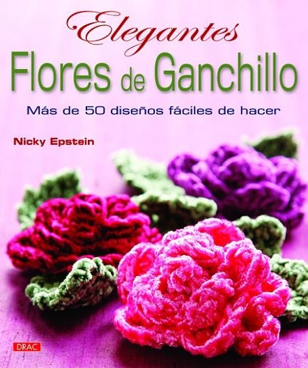 ELEGANTES FLORES DE GANCHILLO | 9788498742480 | EPSTEIN, NICKY