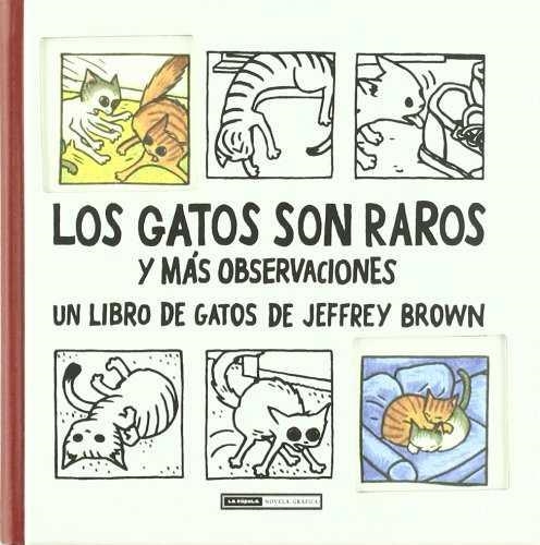 GATOS SON RAROS, LOS | 9788478339211 | BROWN, JEFFREY