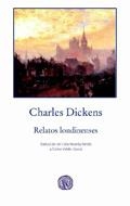 RELATOS LONDINENSES | 9788496974968 | DICKENS, CHARLES