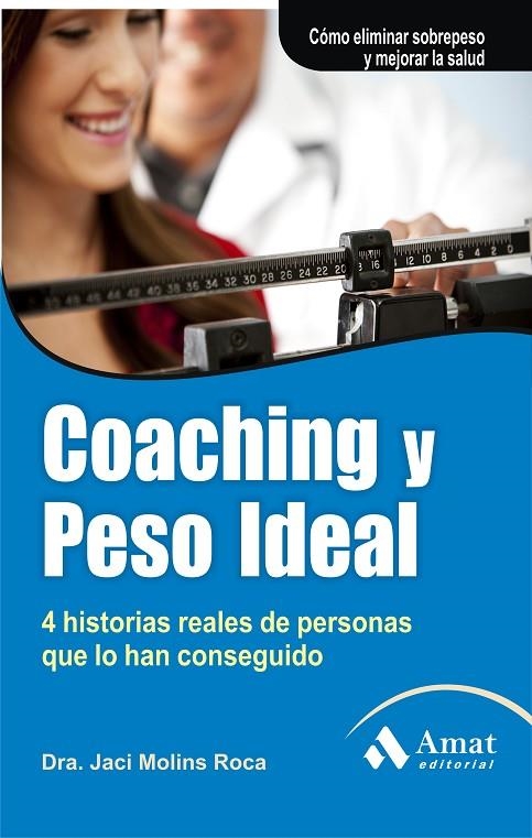 COACHING Y PESO IDEAL | 9788497355681 | MOLINS ROCA, J.