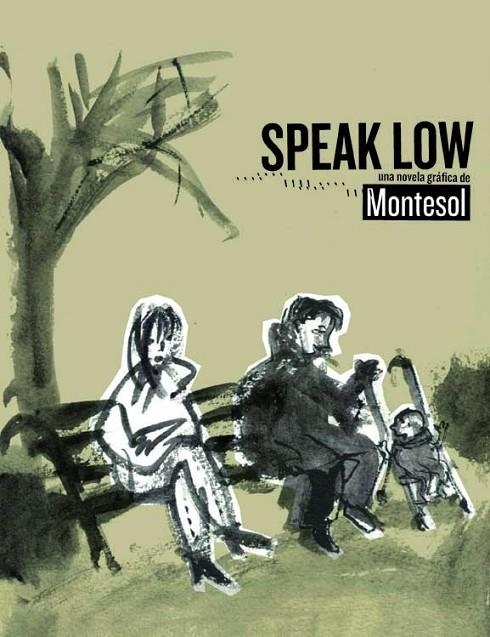 SPEAK LOW | 9788415530022 | MONTESOL, JAVIER