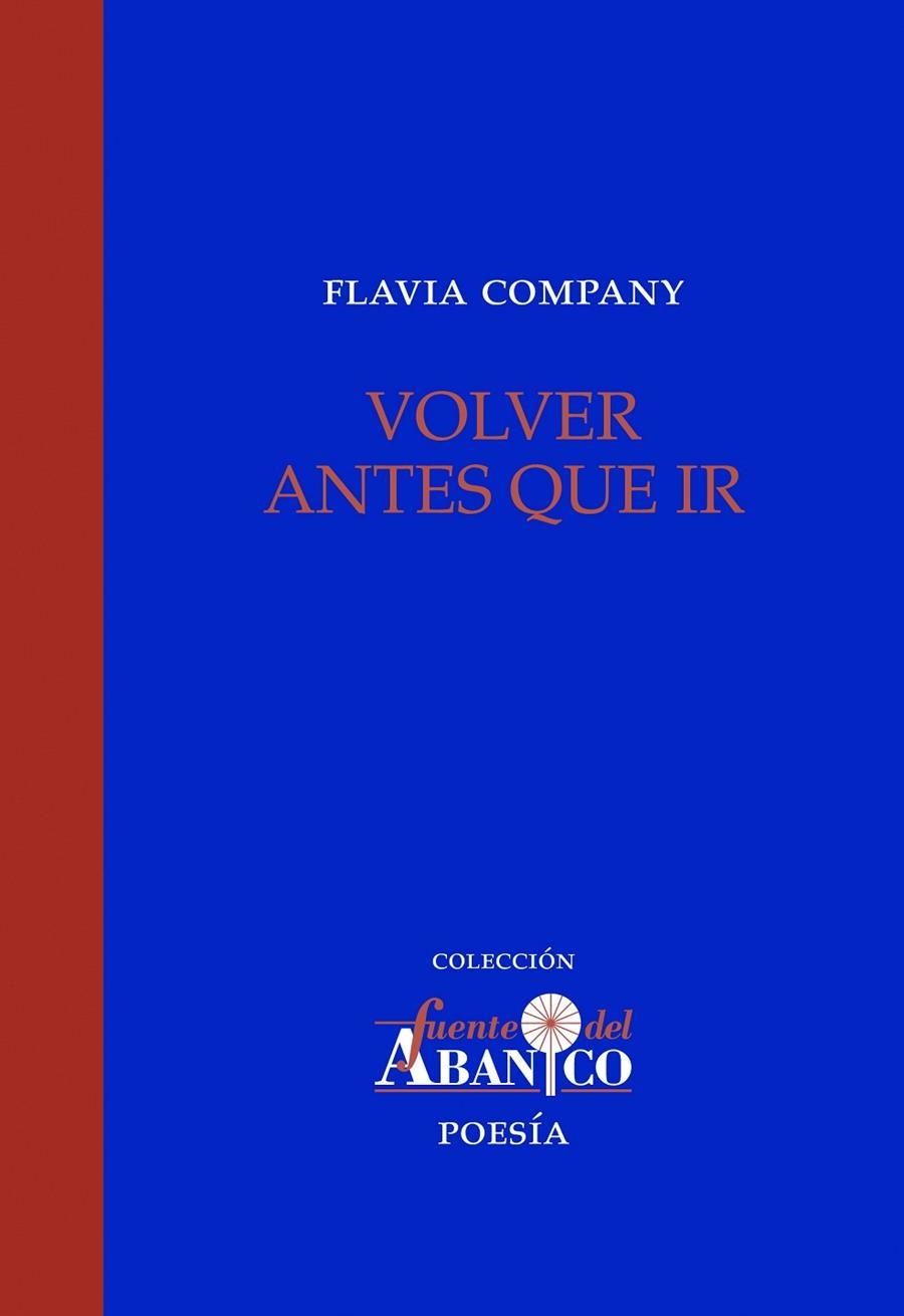 VOLVER ANTES QUE IR | 9788493670986 | COMPANY, FLAVIA