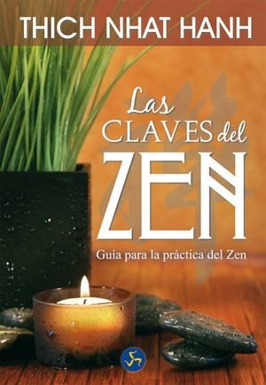 CLAVES DEL ZEN, LAS | 9788495973740 | NHAT HANH, THICH