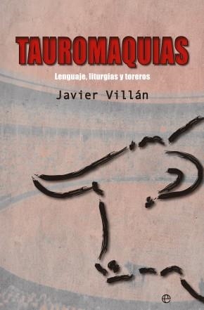 TAUROMAQUIAS | 9788499707273 | VILLÁN, JAVIER