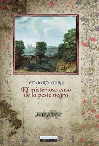 MISTERIOSO CASO DE LA PESTE NEGRA, EL | 9788499673264 | MIRA, EDUARD