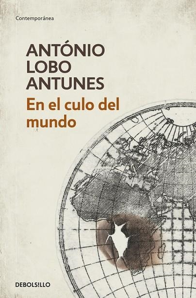 EN EL CULO DEL MUNDO | 9788499897523 | LOBO ANTUNES, ANTONIO