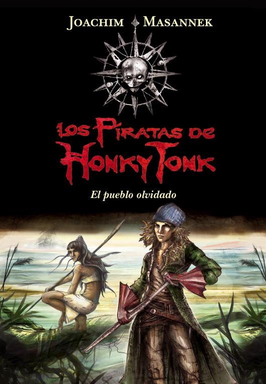 PIRATAS DE HONKY TONK EL PUEBLO OLVIDADO | 9788484418757 | MASANNEK, JOACHIM