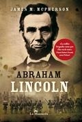 ABRAHAM LINCOLN | 9788493966478 | MCPHERSON, JAMES M.