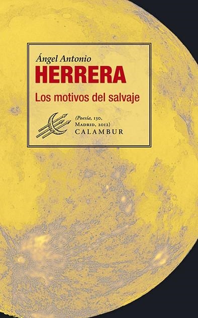 MOTIVOS DEL SALVAJE, LOS | 9788483592342 | HERRERA, ANGEL ANTONIO