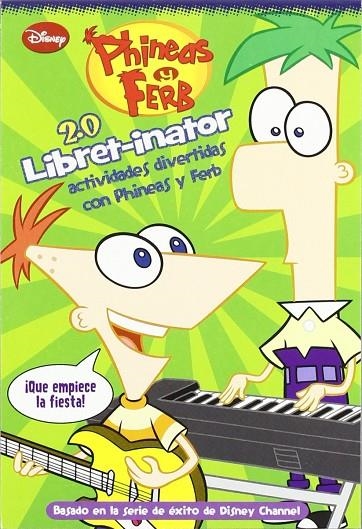 LIBRET-INATOR (ACTIVIDADES DIVERTIDAS CON PHINEAS Y FERB | 9788499513034 | DISNEY LIBROS