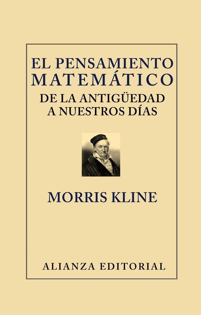 PENSAMIENTO MATEMATICO DE LA ANTIGUEDAD A NUESTROS DIAS, EL | 9788420669656 | KLINE, MORRIS