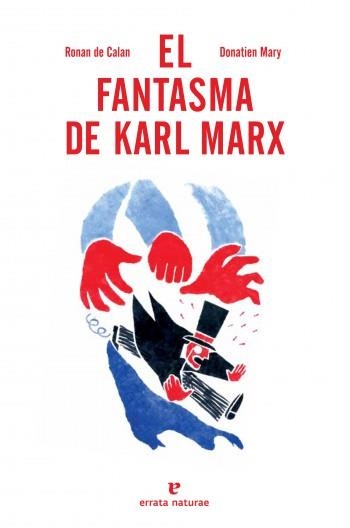 FANTASMA DE KARL MARX, EL | 9788415217251 | CALAN, RONAN DE / MARY, DONATIEN