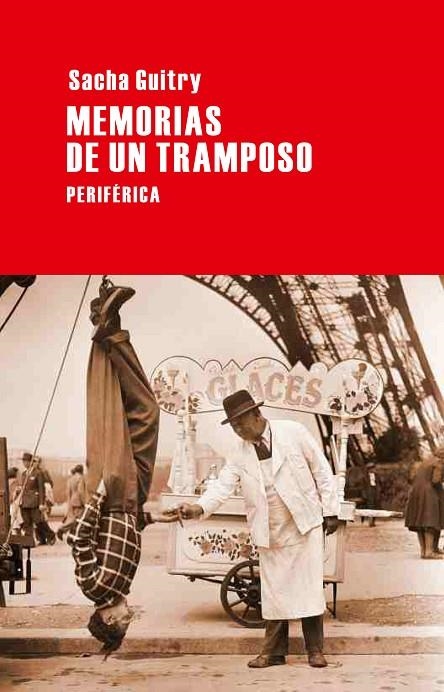 MEMORIAS DE TRAMPOSO | 9788492865567 | GUITRY, SACHA