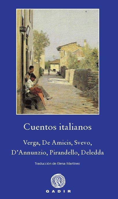 CUENTOS ITALIANOS | 9788494016509 | VERGA / DE AMICIS / SVEVO / D'ANNUNZIO / ...