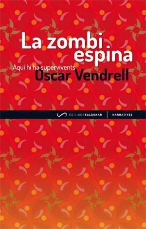 ZOMBI ESPINA, LA | 9788493780074 | VENDRELL, OSCAR