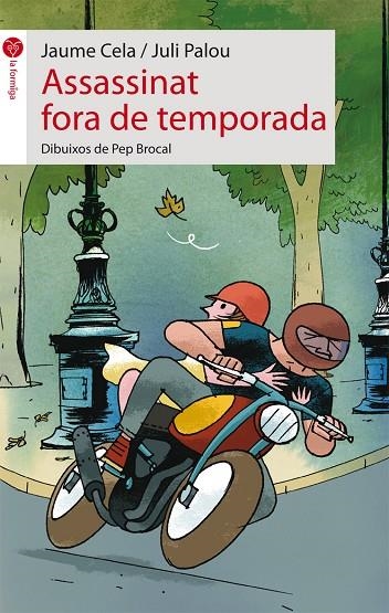 ASSASSINAT FORA DE TEMPORADA | 9788415095644 | CELA, JAUME / PALOU, JULI