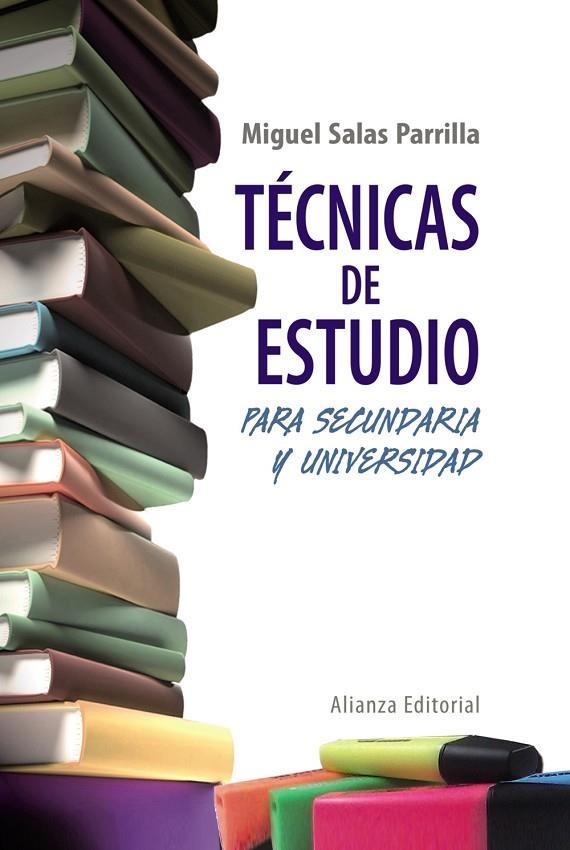 TECNICAS DE ESTUDIO PARA SECUNDARIA Y UNIVERSIDAD | 9788420608372 | SALAS PARRILLA, MIGUEL