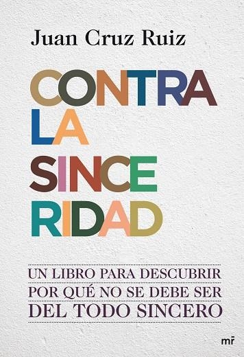 CONTRA LA SINCERIDAD | 9788427036390 | CRUZ RUIZ, JUAN